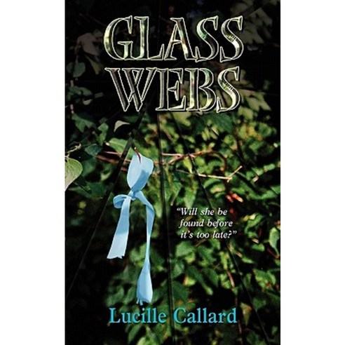 Glass Webs Paperback, Createspace Independent Publishing Platform