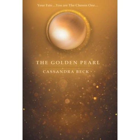 The Golden Pearl Hardcover, Archway Publishing