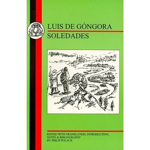 Gongora: Soledades Paperback, Bloomsbury Publishing PLC