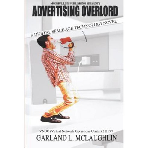 Advertising Overlord Paperback, Createspace Independent Publishing Platform