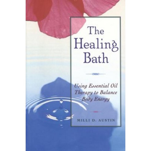 The Healing Bath Paperback, Healing Arts Press