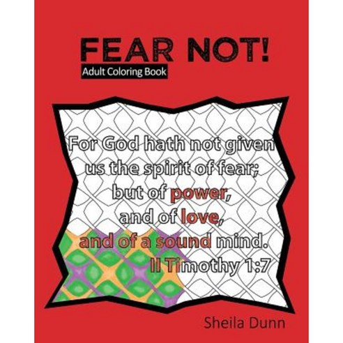 Fear Not!: Adult Coloring Book Paperback, Createspace Independent Publishing Platform
