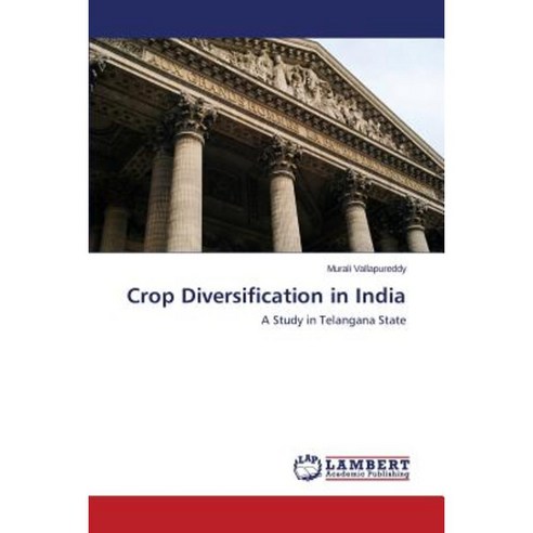 Crop Diversification in India Paperback, LAP Lambert Academic Publishing