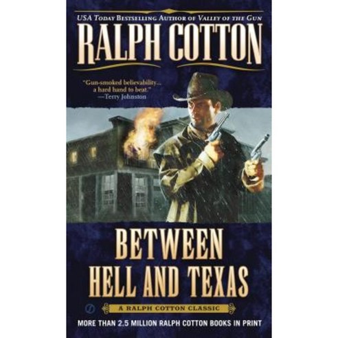 Between Hell and Texas Mass Market Paperbound, Berkley Books