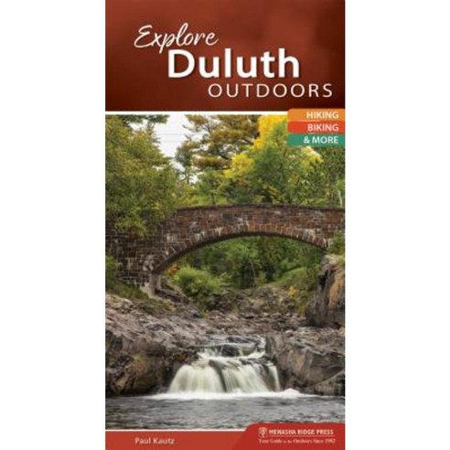 Explore Duluth Outdoors Paperback, Menasha Ridge Press