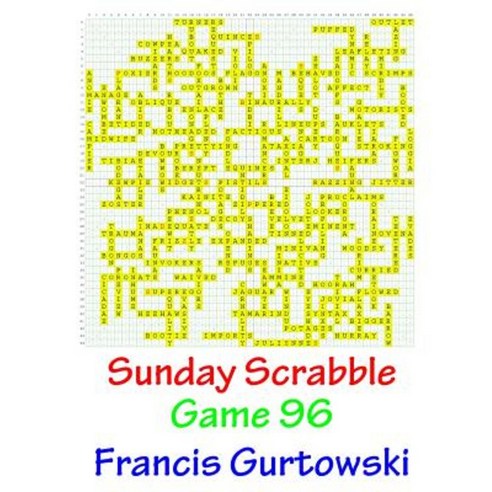 Sunday Scrabble Game 96 Paperback, Createspace Independent Publishing Platform