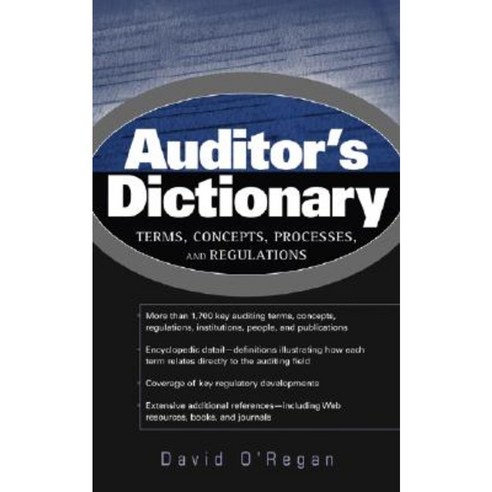 Auditor''s Dictionary: Terms Concepts Processes and Regulations Hardcover, Wiley