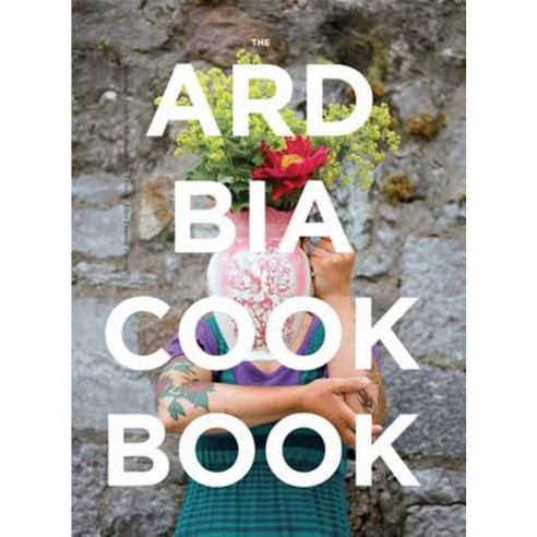 Ard Bia Cookbook Hardcover, Attic Press