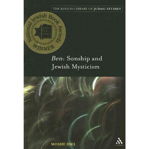 Ben: Sonship and Jewish Mysticism Paperback, Continuum