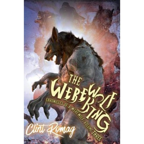 The Werewolf King Paperback, Createspace Independent Publishing Platform