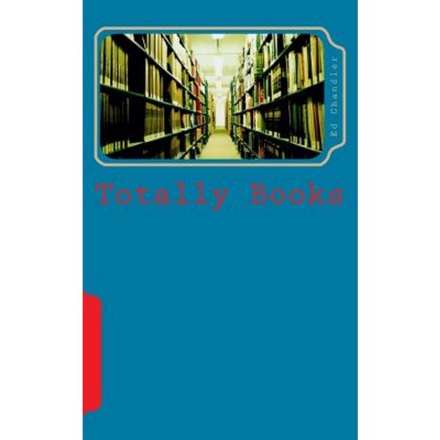 Totally Books Paperback, Createspace Independent Publishing Platform ...