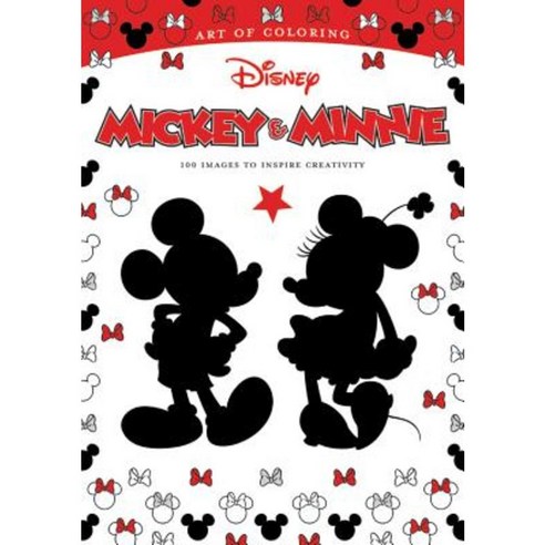Art of Coloring: Mickey & Minnie: 100 Images to Inspire Creativity Paperback, Disney Editions