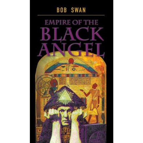 Empire of the Black Angel Hardcover, New Generation Publishing