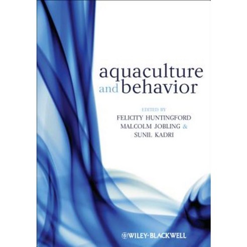 Aquaculture and Behavior Paperback, Wiley-Blackwell