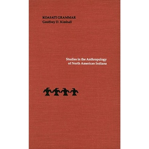 Koasati Grammar Hardcover, University of Nebraska Press