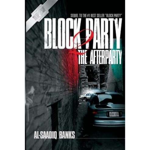 Block Party 2: The Afterparty Paperback, True 2 Life Productions