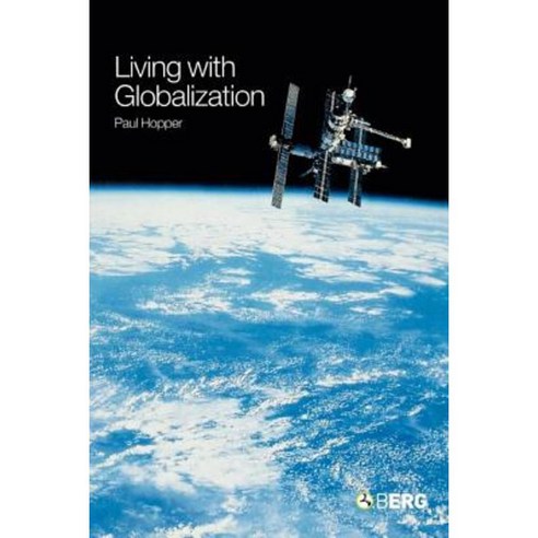 Living with Globalization Paperback, Berg Publishers