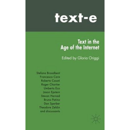 Text-e: Text in the Age of the Internet Hardcover, Palgrave MacMillan