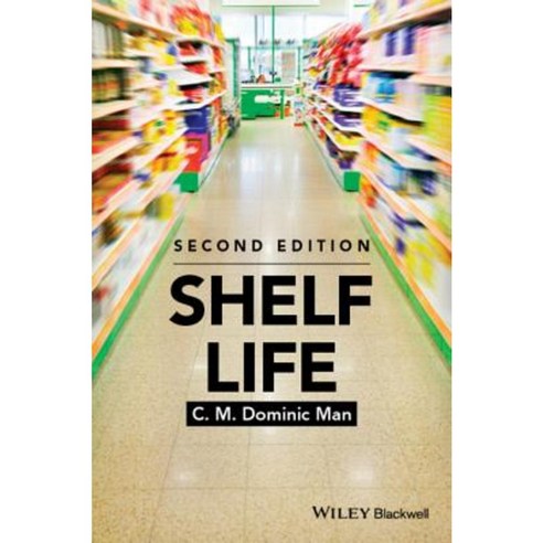 Shelf Life Shelf Life Paperback, Wiley-Blackwell