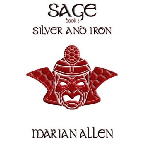 Silver and Iron: Sage: Book 3 Paperback, Per Bastet
