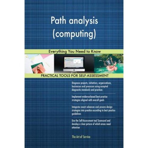 Path Analysis (Computing): Everything You Need to Know Paperback, Createspace Independent Publishing Platform
