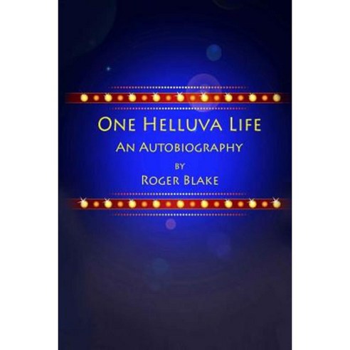 One Helluva Life Paperback, Createspace