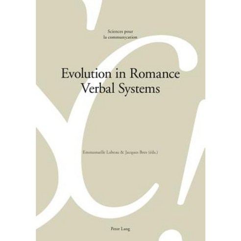 Evolution in Romance Verbal Systems Paperback, Peter Lang Gmbh, Internationaler Verlag Der W