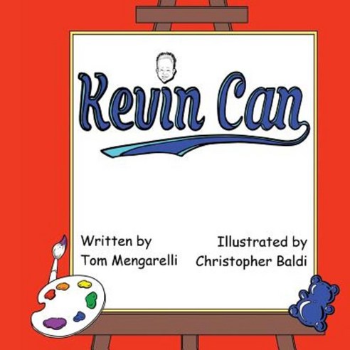Kevin Can... Paperback, Createspace Independent Publishing Platform