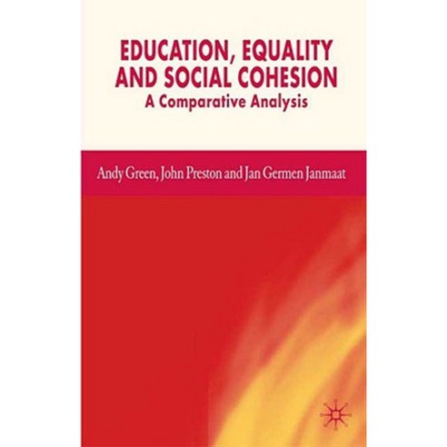 Education Equality and Social Cohesion Hardcover, Palgrave MacMillan