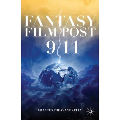 Fantasy Film Post 9/11 Hardcover, Palgrave MacMillan