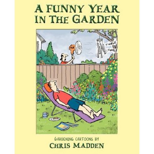 A Funny Year in the Garden Paperback, Inkline Press