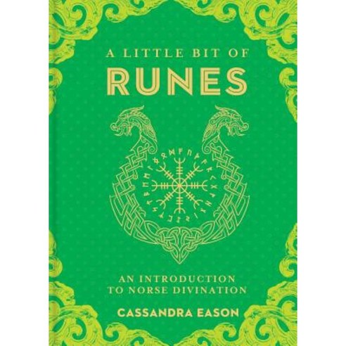 A Little Bit of Runes: An Introduction to Norse Divination Hardcover, Sterling Publishing (NY)