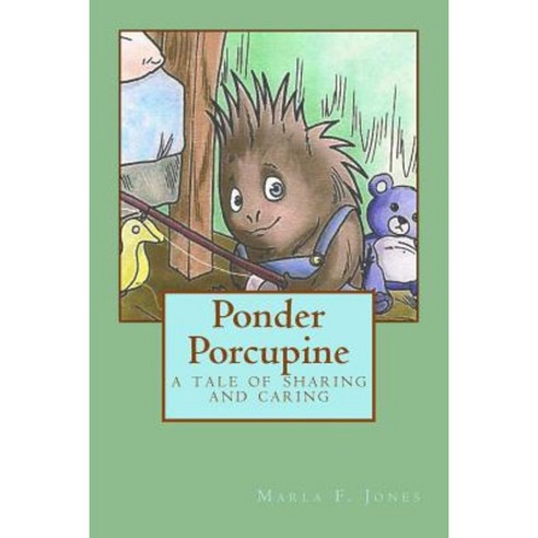 Ponder Porcupine Paperback, Createspace Independent Publishing Platform