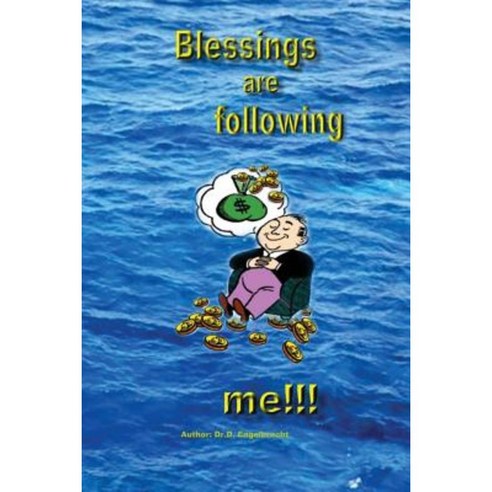 Blessings Are Following Me!!! Paperback, Createspace