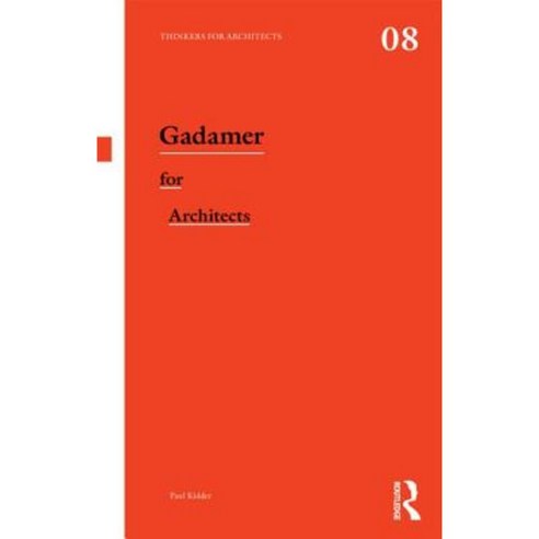 Gadamer for Architects Paperback, Routledge