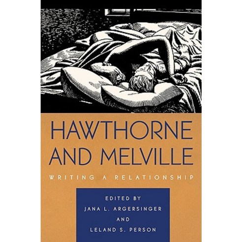 Hawthorne and Melville: Writing a Relationship Paperback, University of Georgia Press