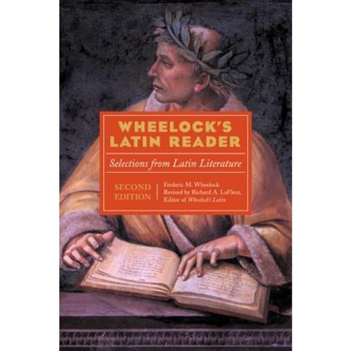 Wheelock''s Latin Reader 2nd Edition: Selections from Latin Literature Paperback, Collins Reference