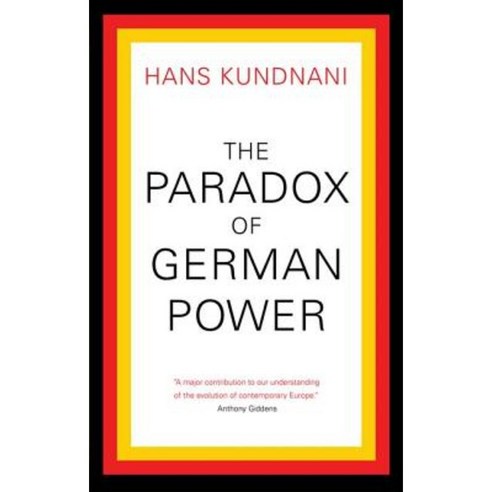 The Paradox of German Power Hardcover, Oxford University Press, USA ...