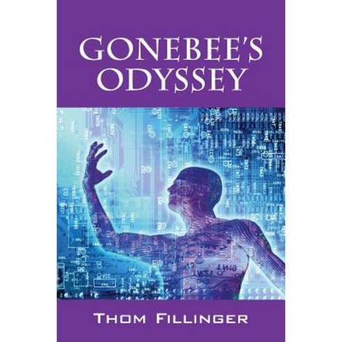 Gonebee''s Odyssey Paperback, Outskirts Press