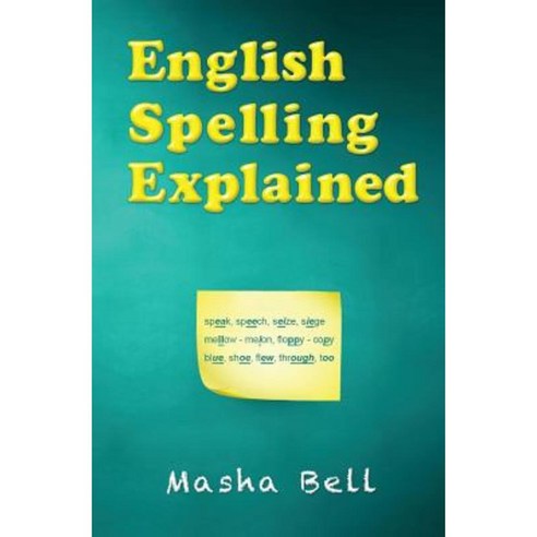 English Spelling Explained Paperback, Pegasus Books