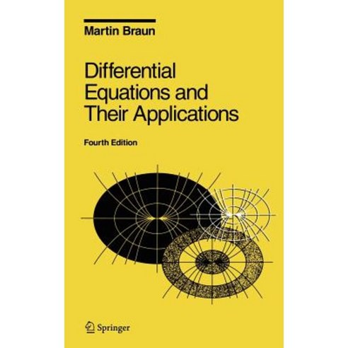 Differential Equations and Their Applications: An Introduction to Applied Mathematics Hardcover, Springer