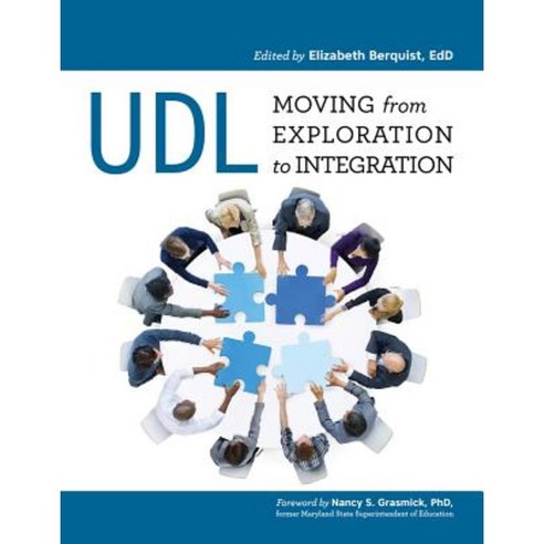 Udl: Moving from Exploration to Integration Paperback, Cast Professional Publishing