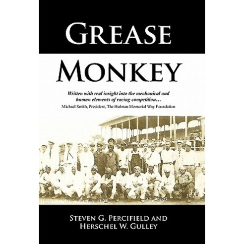 Grease Monkey: Races Racers and Racism Collide Head-On Paperback ...