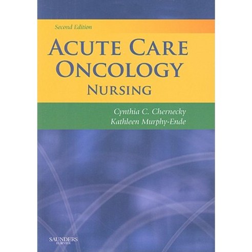 Acute Care Oncology Nursing Paperback, Saunders