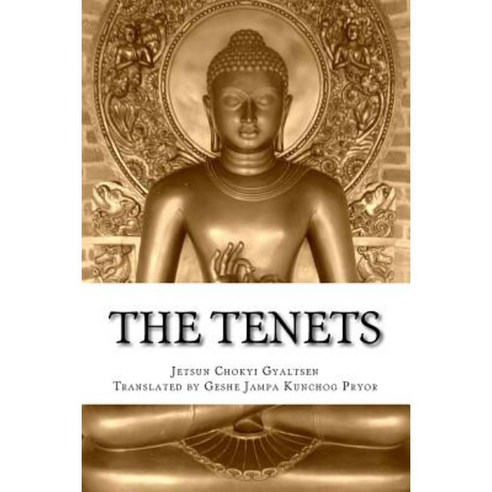 The Tenets Paperback, Scholastic Institute Chokyi Gyaltsen Universi