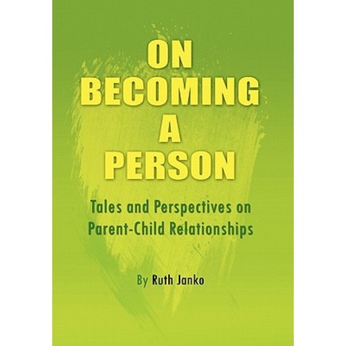 On Becoming a Person Hardcover, Xlibris Corporation