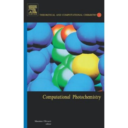 Computational Photochemistry Hardcover, Elsevier Science
