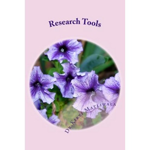 Research Tools: Educational Research Tools Paperback, Createspace Independent Publishing Platform
