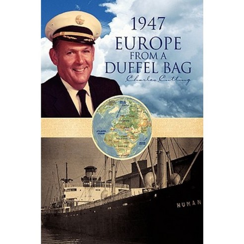 1947 Europe from a Duffel Bag Paperback, Xlibris
