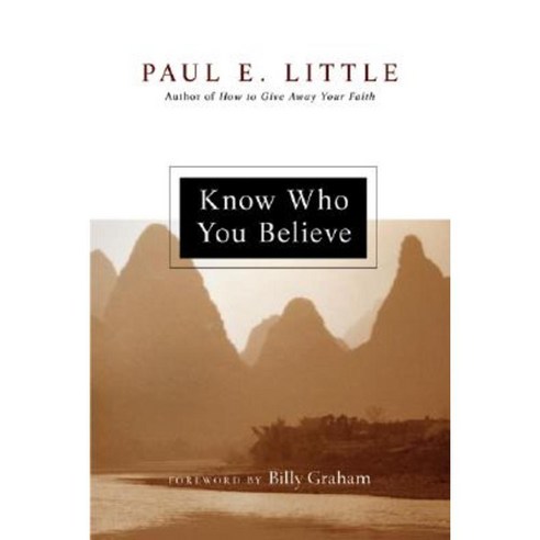 Know Who You Believe Paperback, IVP Books